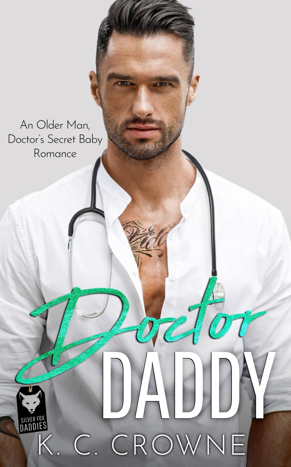 Doctor Daddy: An Older Man, Doctor's Secret Baby Romance (Silver Fox Daddies)