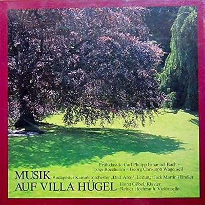 Musik auf Villa H&uuml;gel: Werke der Fr&uuml;hklassik von C.Ph.E. Bach, Luigi Boccherini und G.Ch. Wagenseil