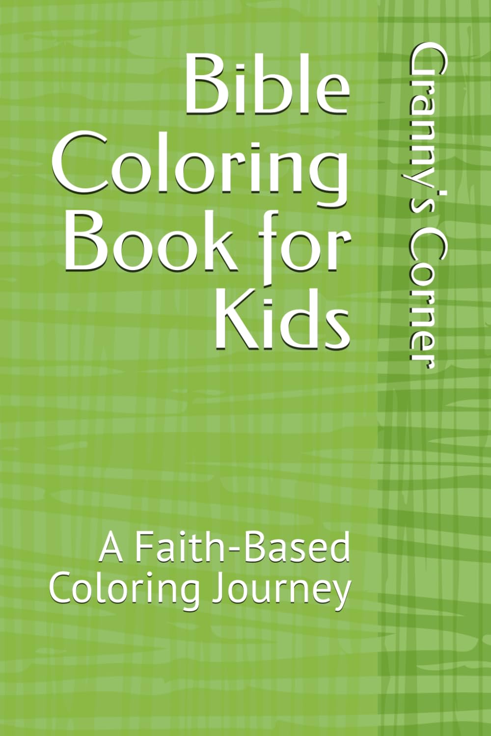 Bible Coloring Book for Kids: A Faith-Based Coloring Journey