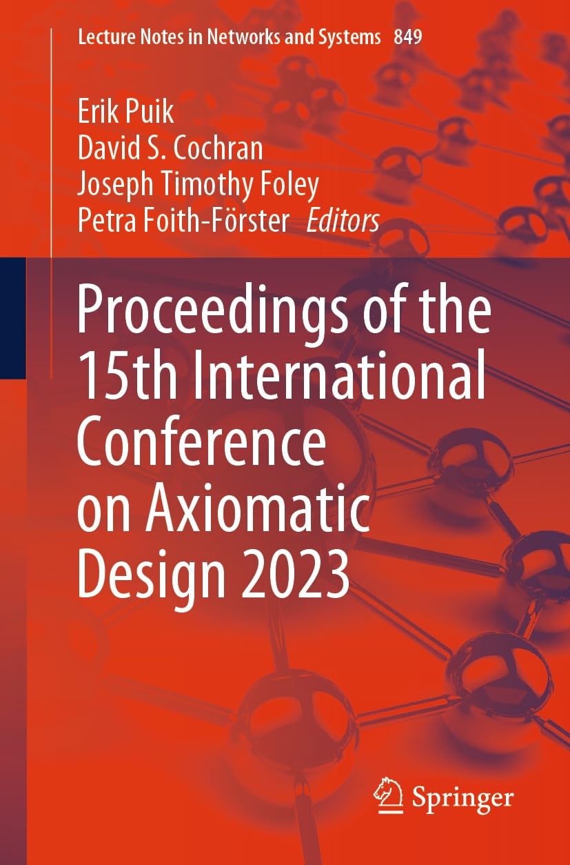 Axiomatic Design 2023 : Actes de la 15e conférence internationale en volume LNNS 849