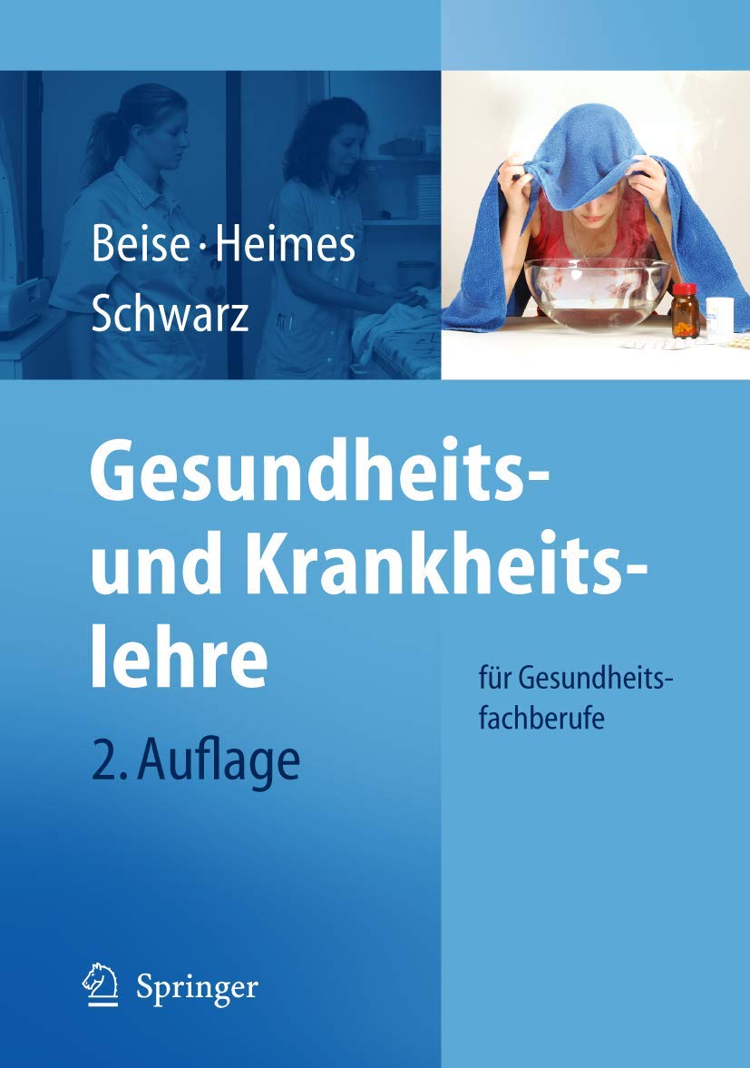 Gesundheits- und Krankheitslehre: Das Lehrbuch für die Pflegeausbildung
