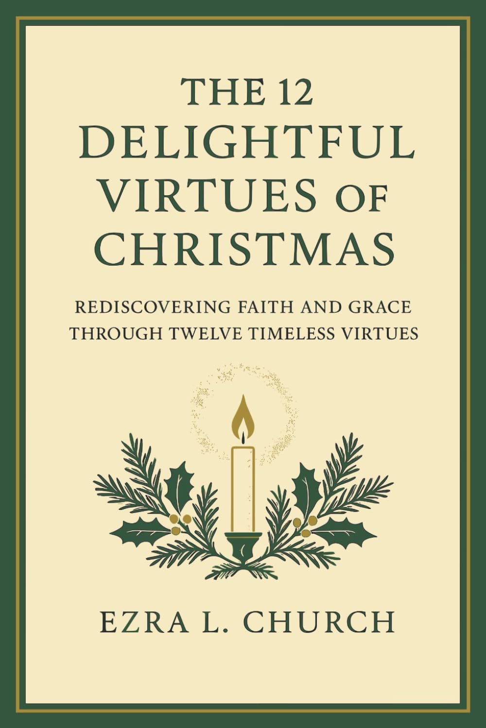 The Twelve Delightful Virtues of Christmas