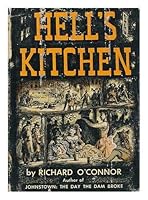 Hell's Kitchen;: The roaring days of New York's wild West Side B0006AVJ40 Book Cover