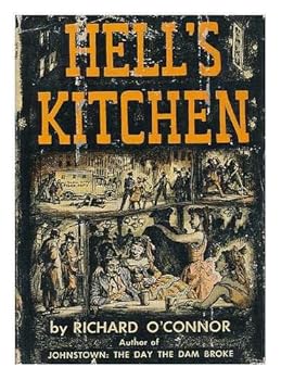 Hardcover Hell's Kitchen;: The roaring days of New York's wild West Side Book