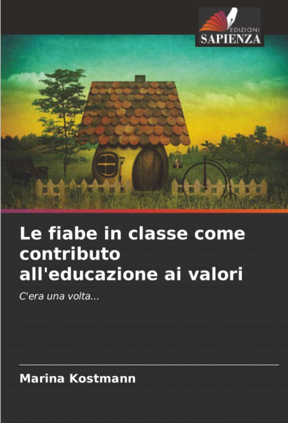 Le fiabe in classe come contributo all'educazione ai valori: C'era una volta...
