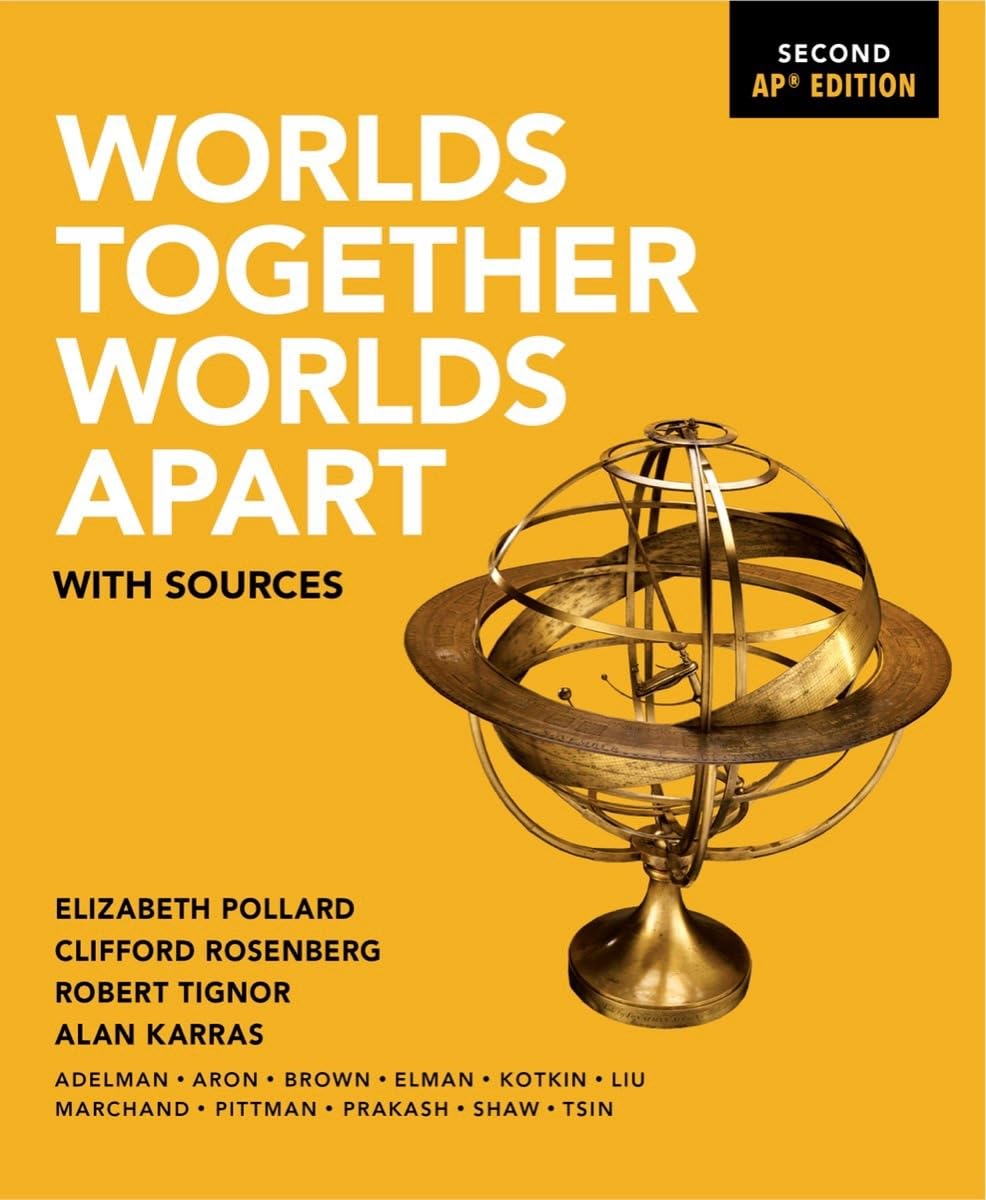 Worlds Together, Worlds Apart: with Sources
