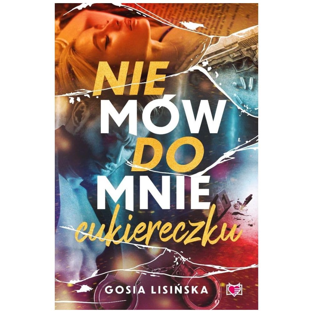 Nie mów do mnie "cukiereczku"
