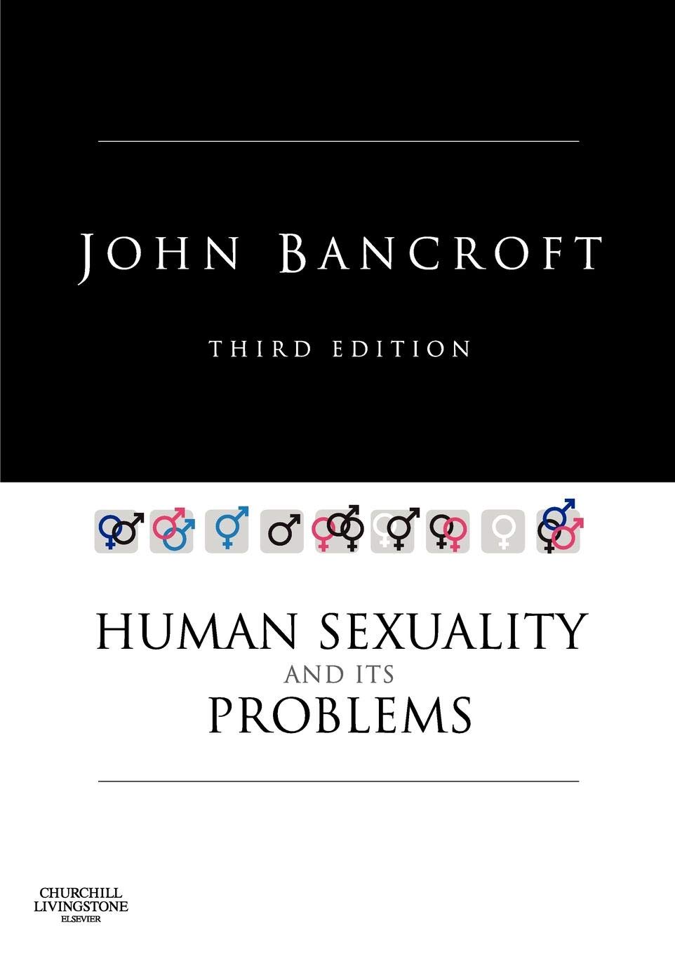 Human Sexuality and its Problems Bancroft Paperback Churchill Livingstone 3e