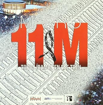 Paperback Madrid 11 & M: Todos íbamos en ese tren Book