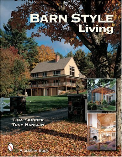 Barn Style Living: Design and Plan Inspiration for Timber Frame Homes