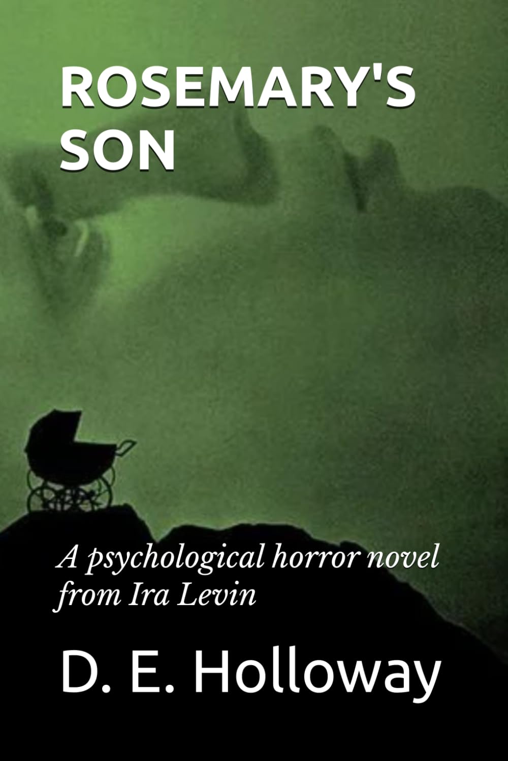 ROSEMARY'S SON: A psychological horror novel from Ira Levin