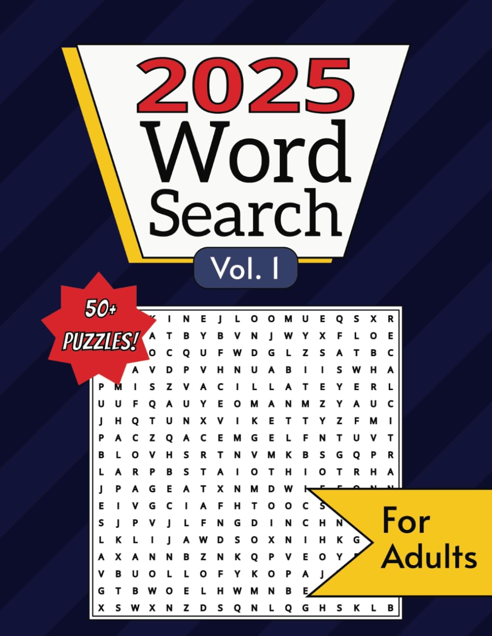 Adult Word Search Puzzle Book: 50+ puzzles for adults, seniors, and teens. Challenge yourself with over 50 puzzles of advanced dictionary words!