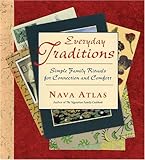 Used Book in Good Condition Everyday Traditions: Simple Family Rituals for Connection And Comfort