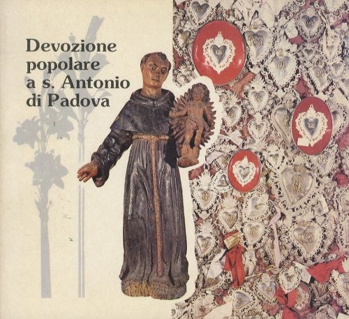  Devozione popolare a S. Antonio di Padova.