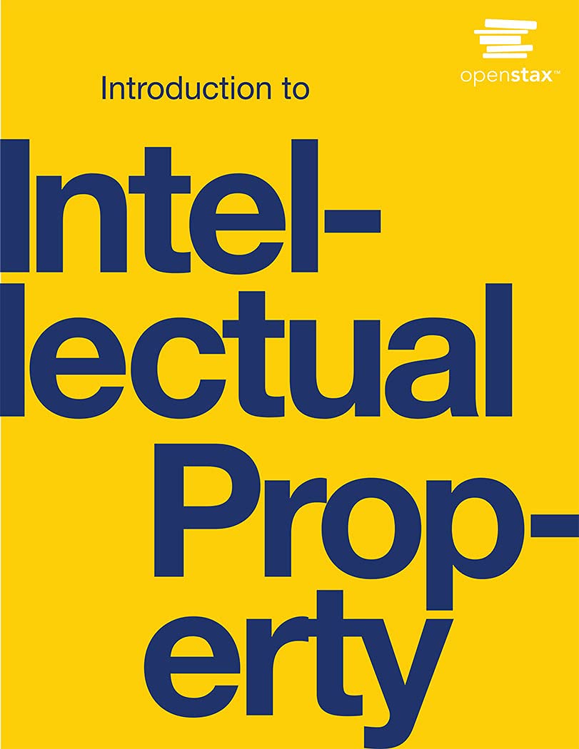 Buy Introduction to Intellectual Property by OpenStax (Official Print Version, paperback version, B&W) — BookShops.in