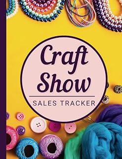 Craft Show Sales Tracker: The Ultimate Organizer for Craft Fairs, Pop-Up Shops & Vendor Markets – Track Your Sales, Manage Inventory, Expense Profits & Customers Details