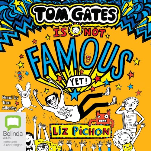 Couverture de Tom Gates Is Not Famous (Yet)