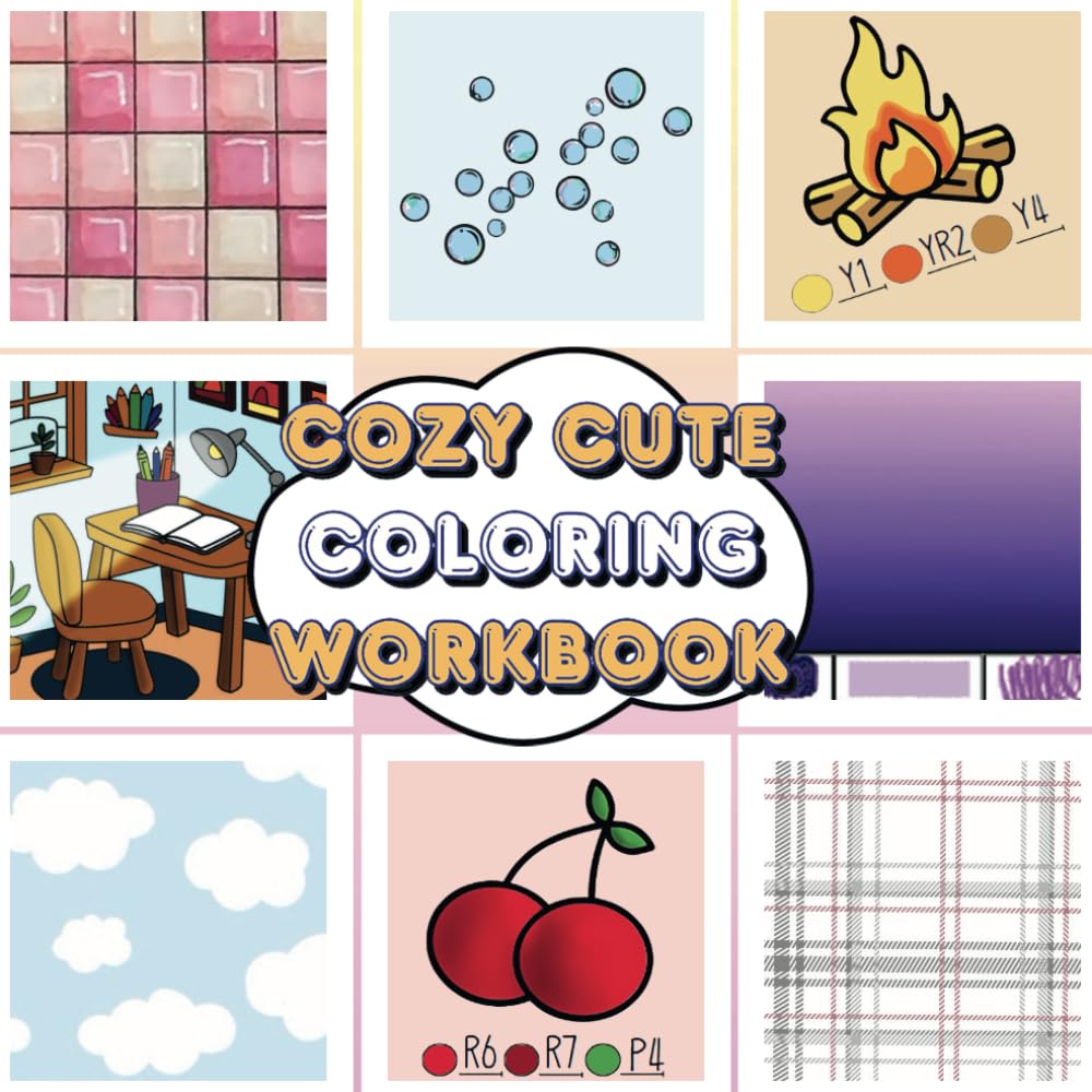 Cozy Cute Coloring Workbook: Practice Sheets to Hone Your Skills in Blending, Shading, Color Combos, and Light Sources Paperback – December 2, 2024