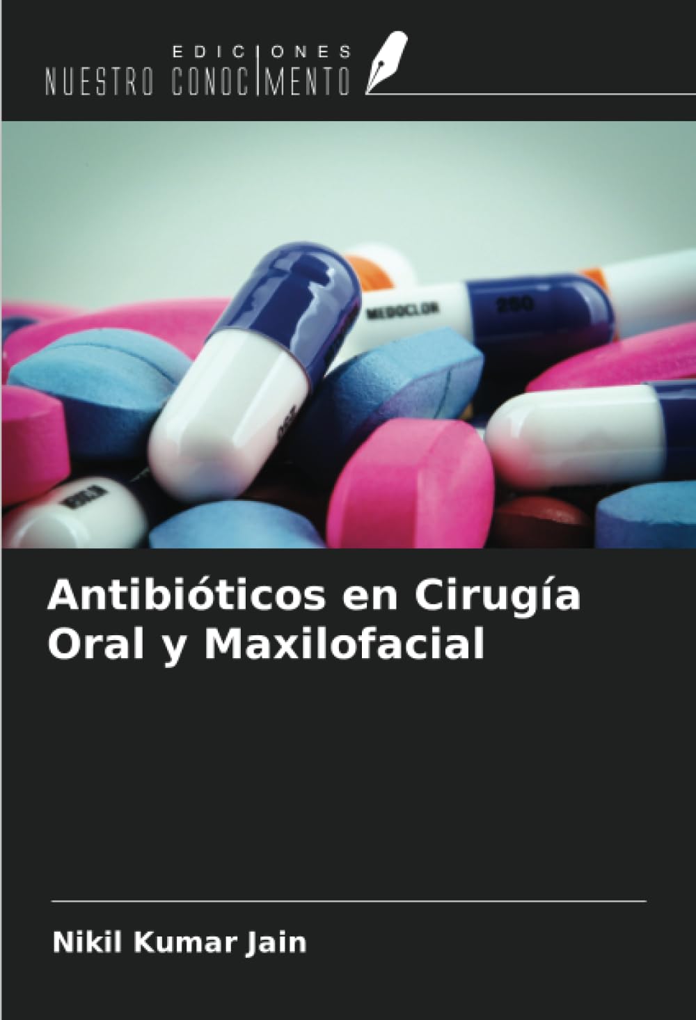 Antibióticos en Cirugía Oral y Maxilofacial