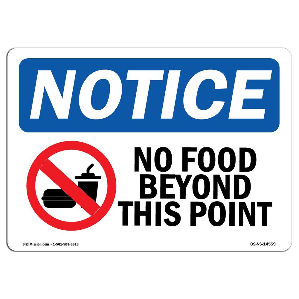 OSHA Notice Sign - No Food Beyond This Point | Rigid Plastic Sign | Protect Your Business, Construction Site, Warehouse & Shop Area | Made in The USA