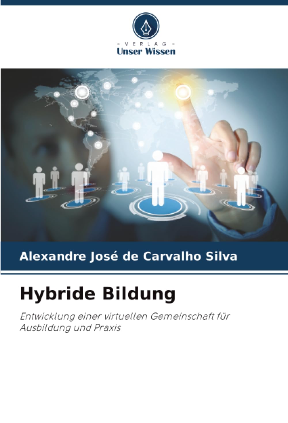 Hybride Bildung: Entwicklung einer virtuellen Gemeinschaft für Ausbildung und Praxis