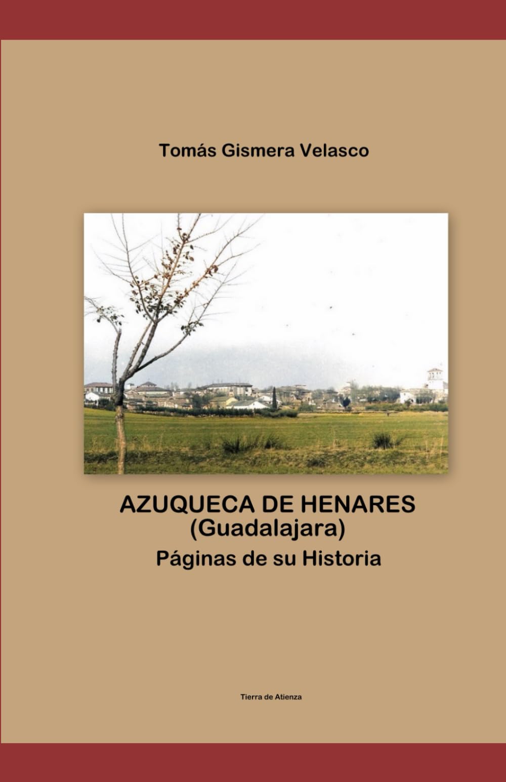 AZUQUECA DE HENARES (Guadalajara) Páginas de su Historia