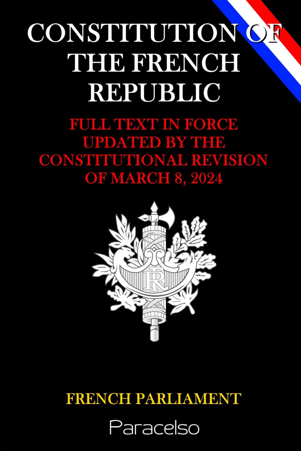 CONSTITUTION OF THE FRENCH REPUBLIC