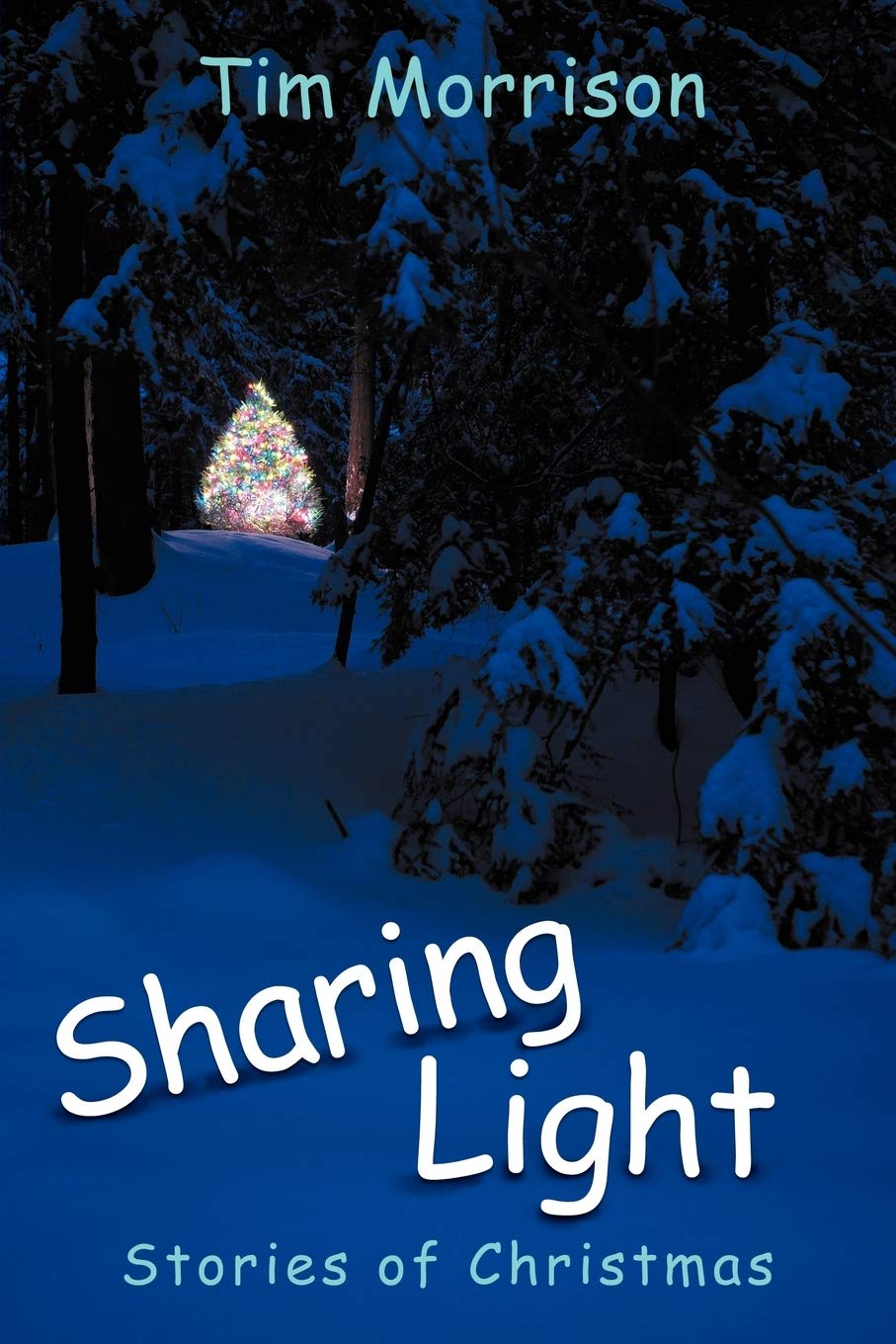 Sharing Light: Stories Of Christmas