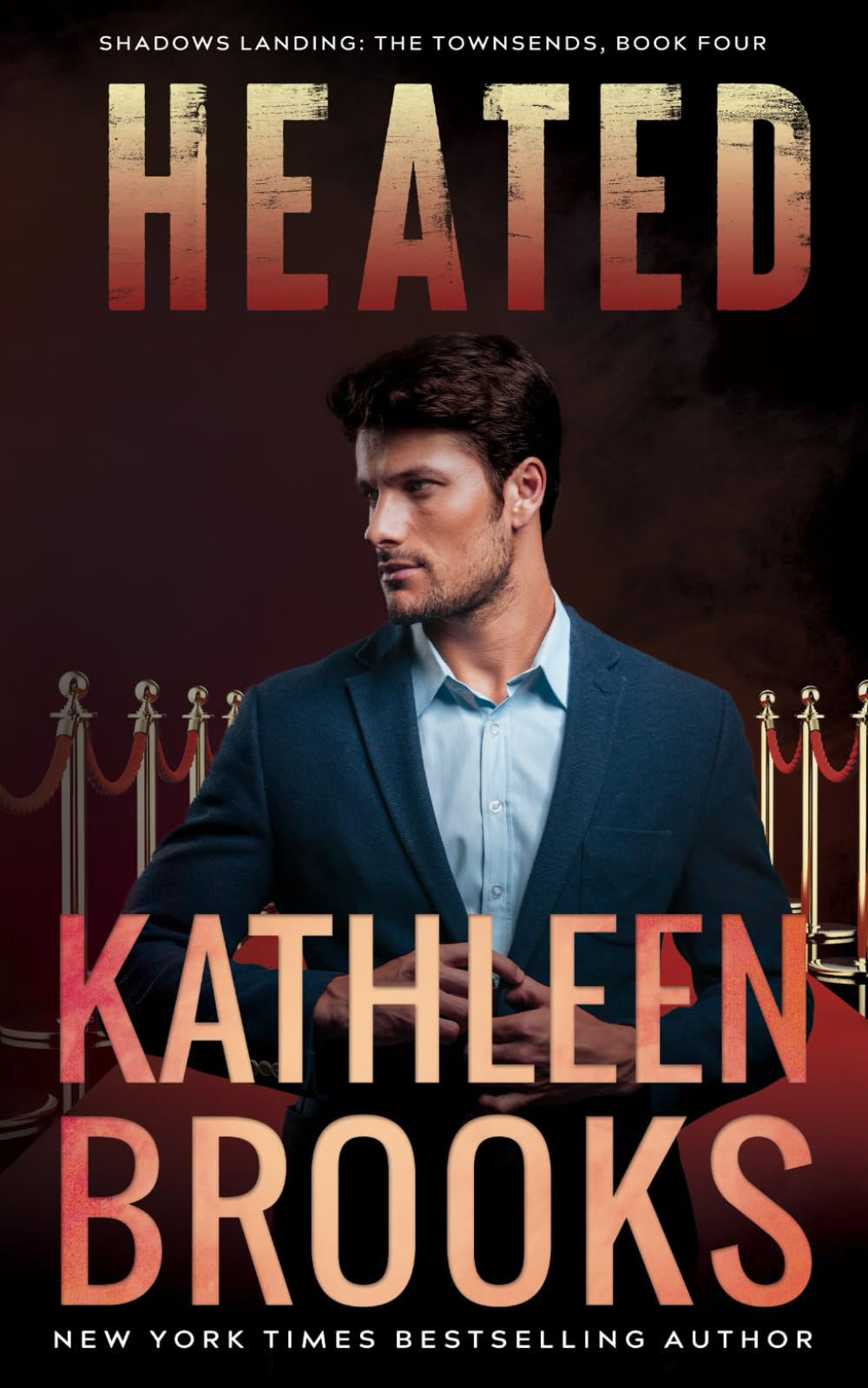 Heated: Shadows Landing: The Townsends #4