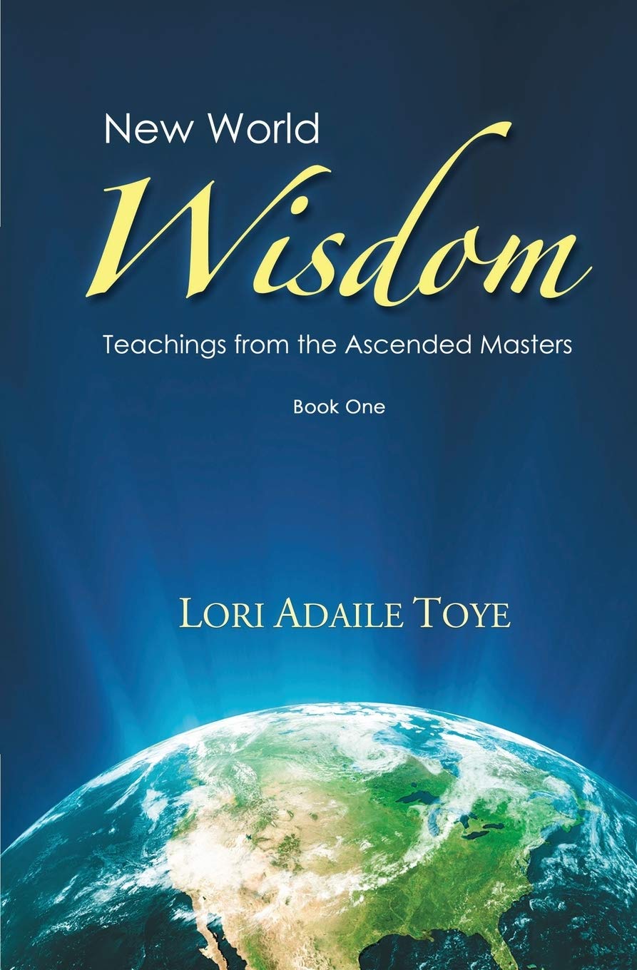 New World Wisdom, Book One: Teachings from the Ascended Masters: 1