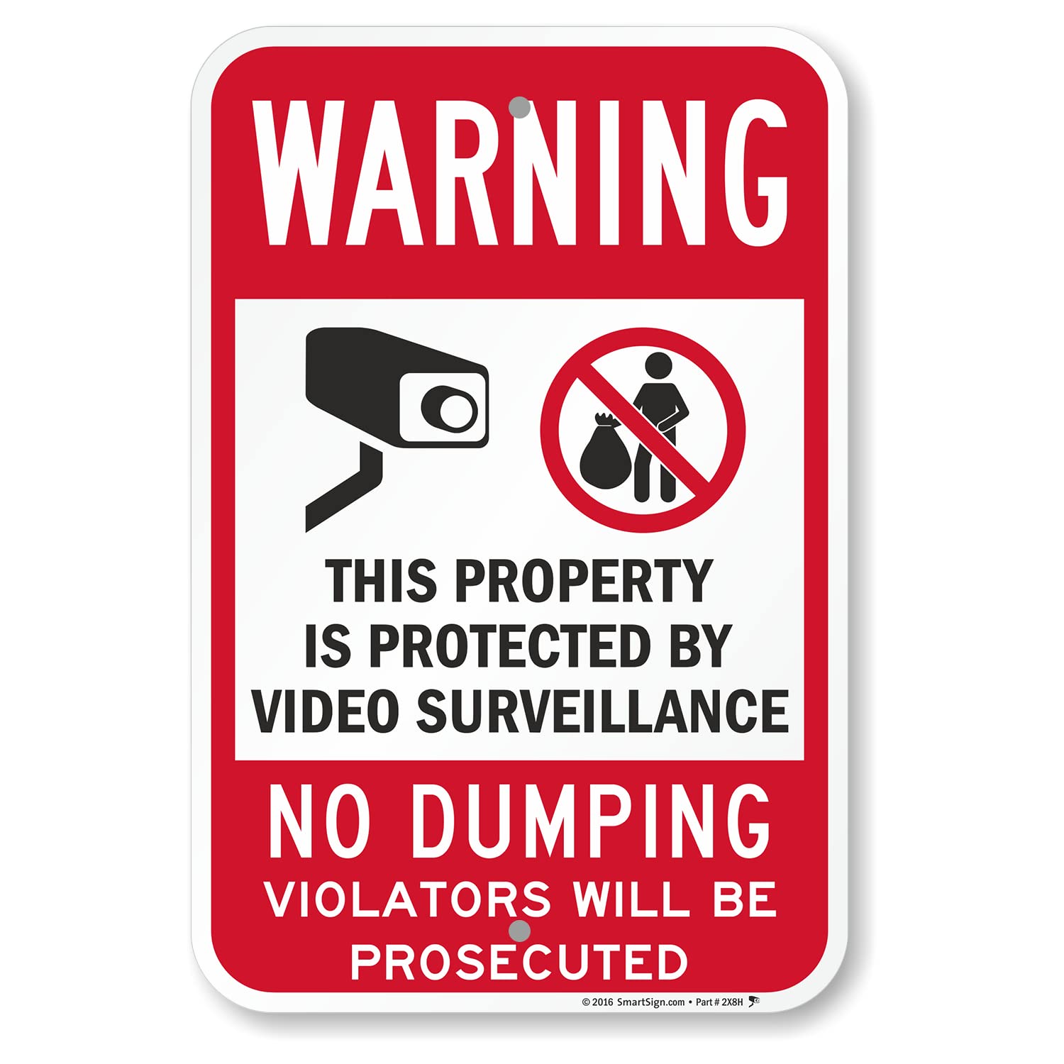 SmartSign 18 x 12 inch “Warning - Property Protected By Video Surveillance, No Dumping” Metal Sign, 63 mil Laminated Rustproof Aluminum, Red, Black