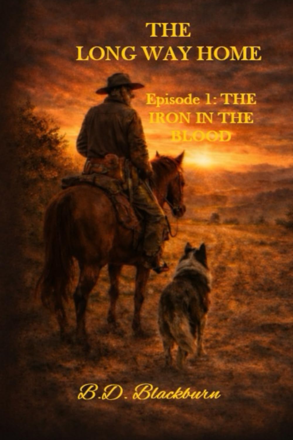 The Long Way Home: The Iron In The Blood: 1