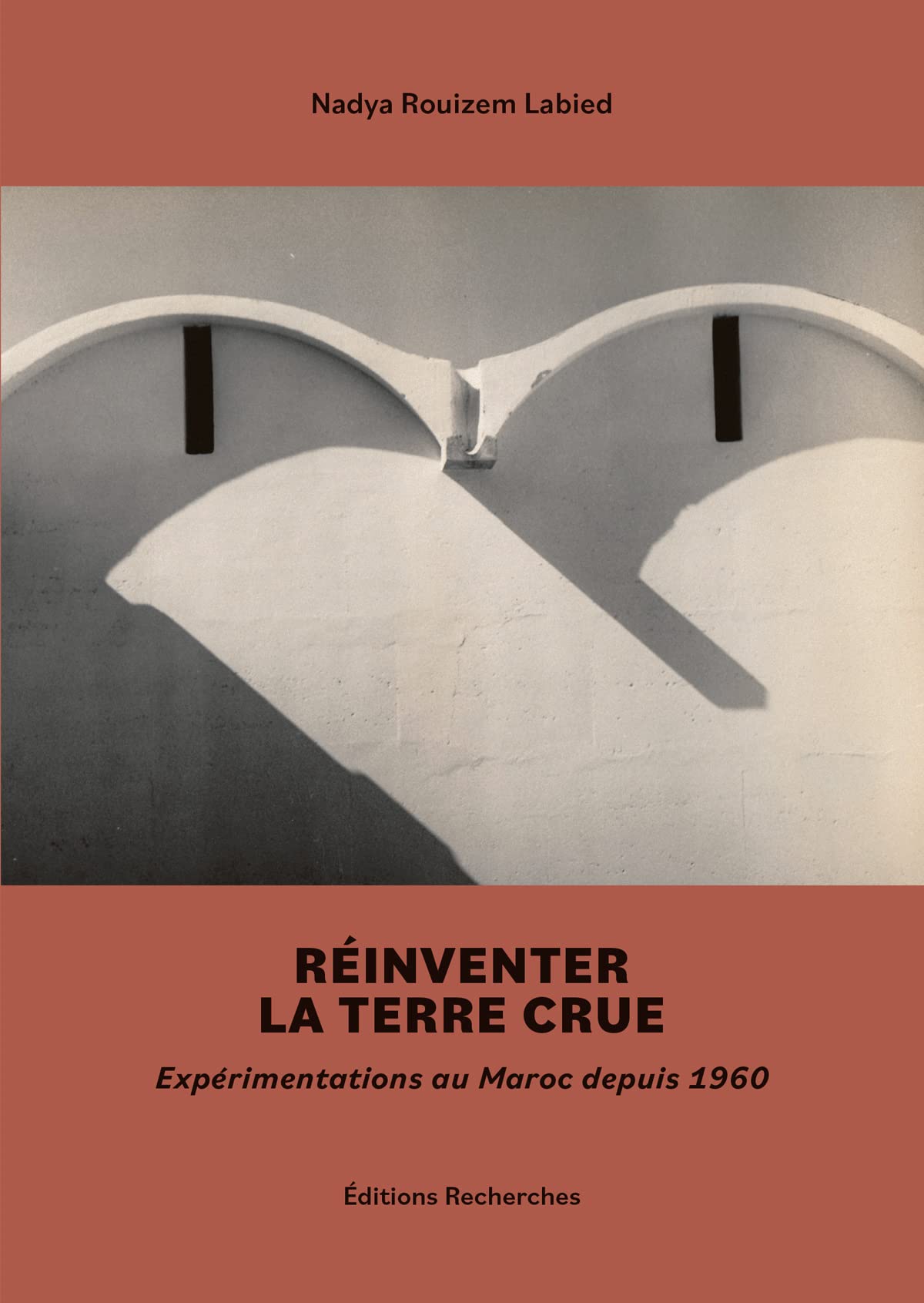 Reinventer la terre crue. Expérimentations au maroc depuis 1960