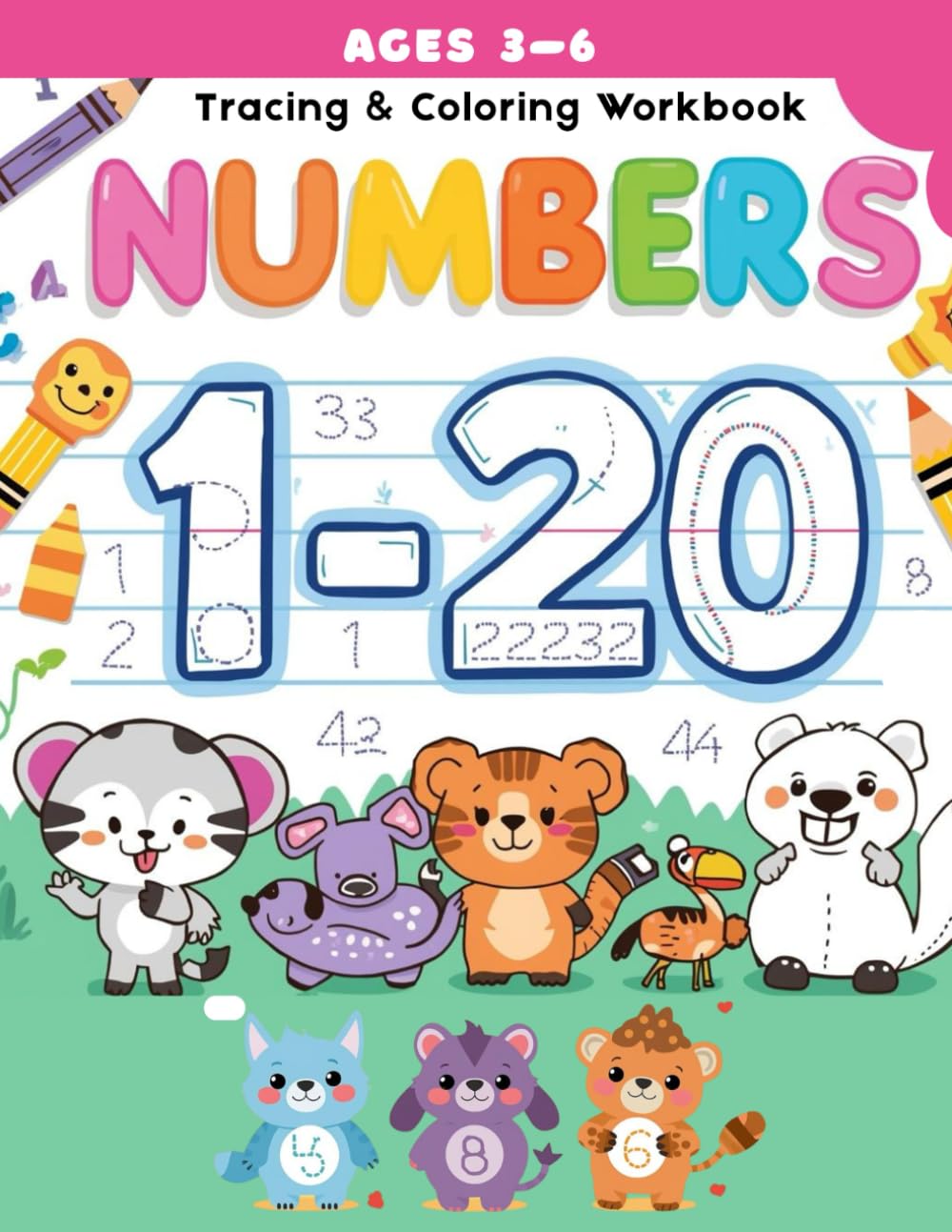 Tracing & Coloring Workbook: Numbers 1–20 for Ages 3–6: Fun Number Tracing Workbook with Coloring Pages for Preschool & Kindergarten: Handwriting ... (Little Learners Activity Series (Ages 3–6))