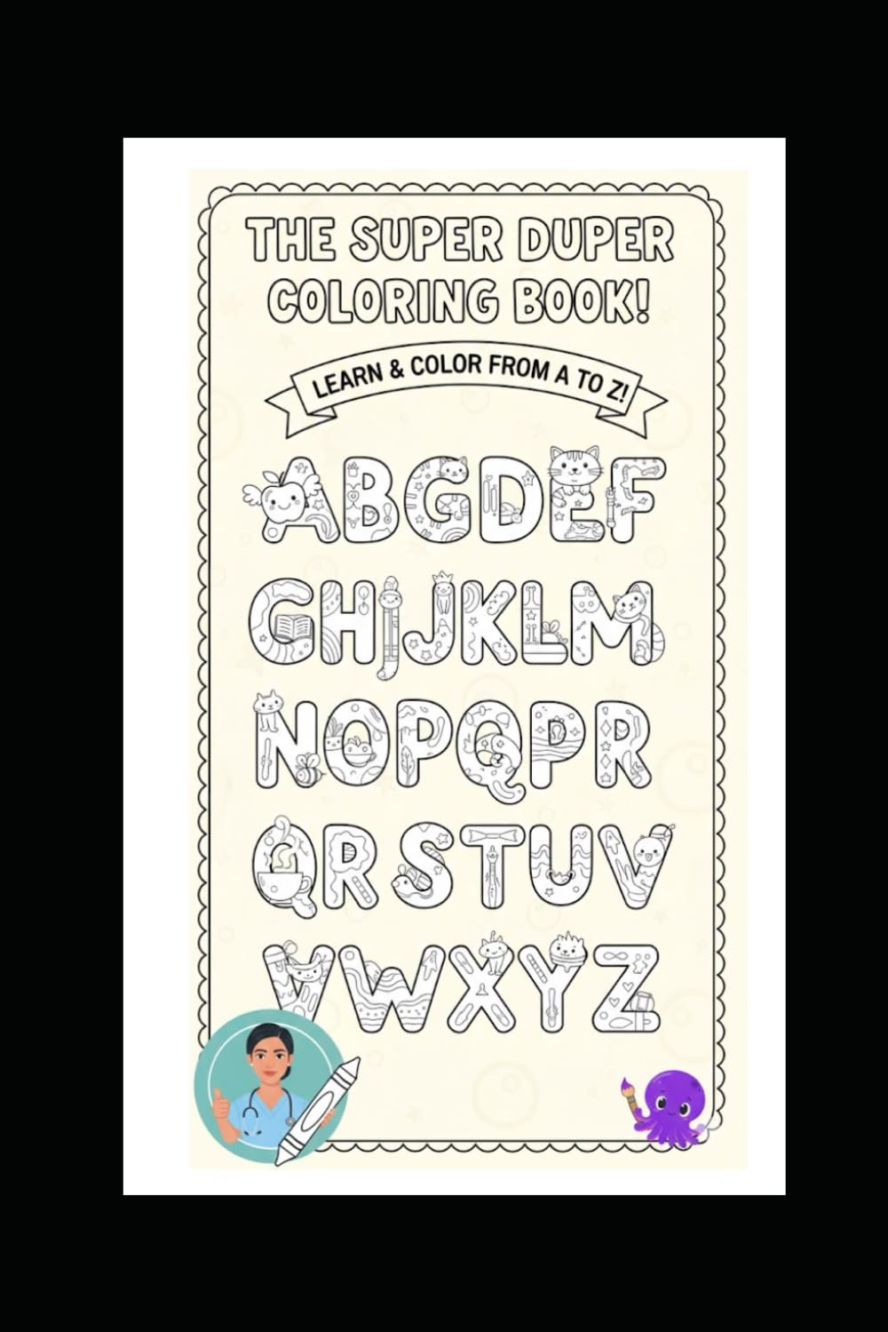 The Super Duper Alphabet Colouring Book