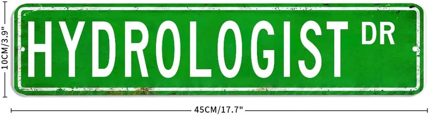 ArogGeld Hydrologist Sign Hydrologist Gift Hydrologist Decor Hydrologist Metal Sign Custom Street Sign Retro Shabby Chic Wall Art Wall Hanger Home Decor Wall Decorations
