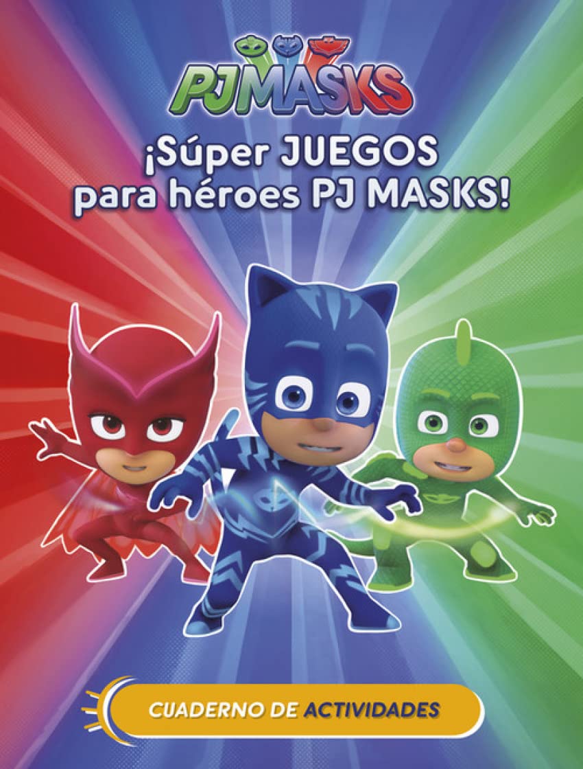 PJ Masks. Actividades - ¡Súper juegos para héroes PJ Masks!: Cuaderno de actividades: Volumen (Altea)