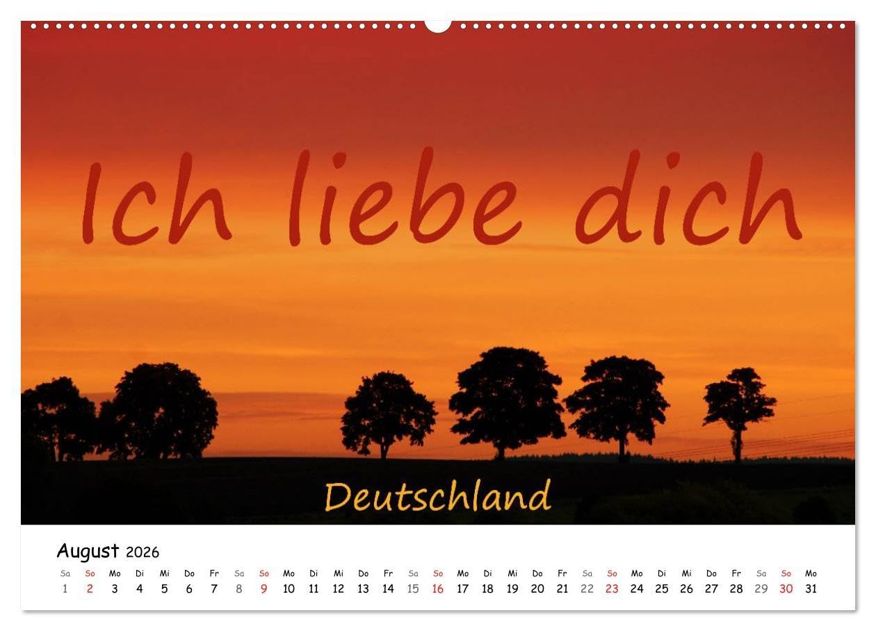 Ich liebe Dich (Wandkalender 2026 DIN A2 quer), CALVENDO Monatskalender: Ich liebe Dich - In den verschiedensten Sprachen der Welt unterlegt mit ... stimmungsvollen Bildern (CALVENDO Natur)