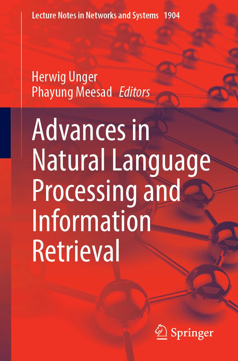 Advances in Natural Language Processing and Information Retrieval (Lecture Notes in Networks and Systems, 1904)