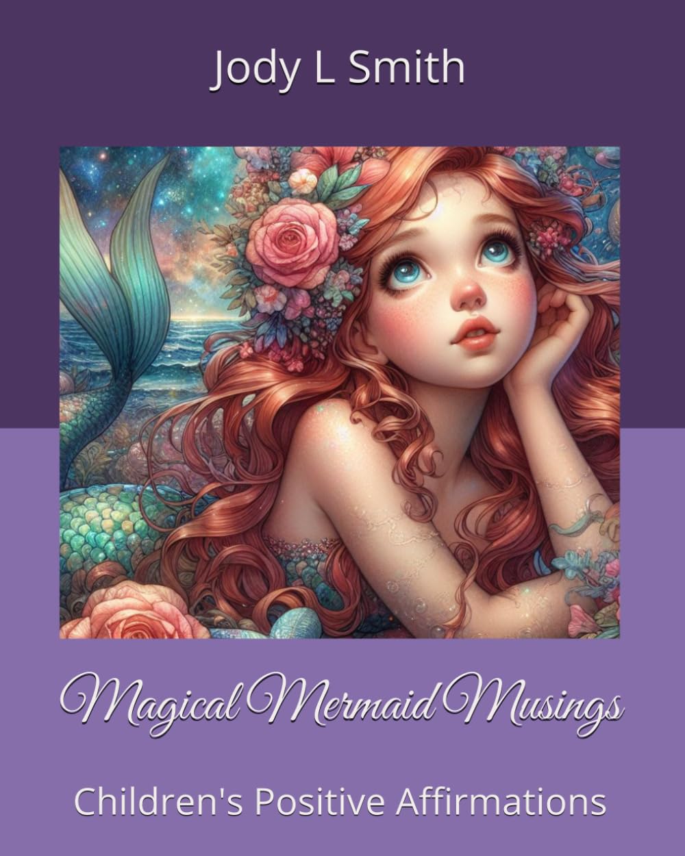 Magical Mermaid Musings: Children's Positive Affirmations
