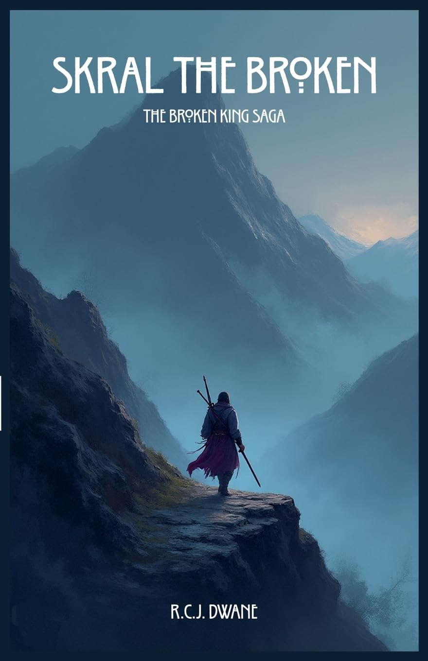 Skral the Broken: 1 (The Broken King Saga)