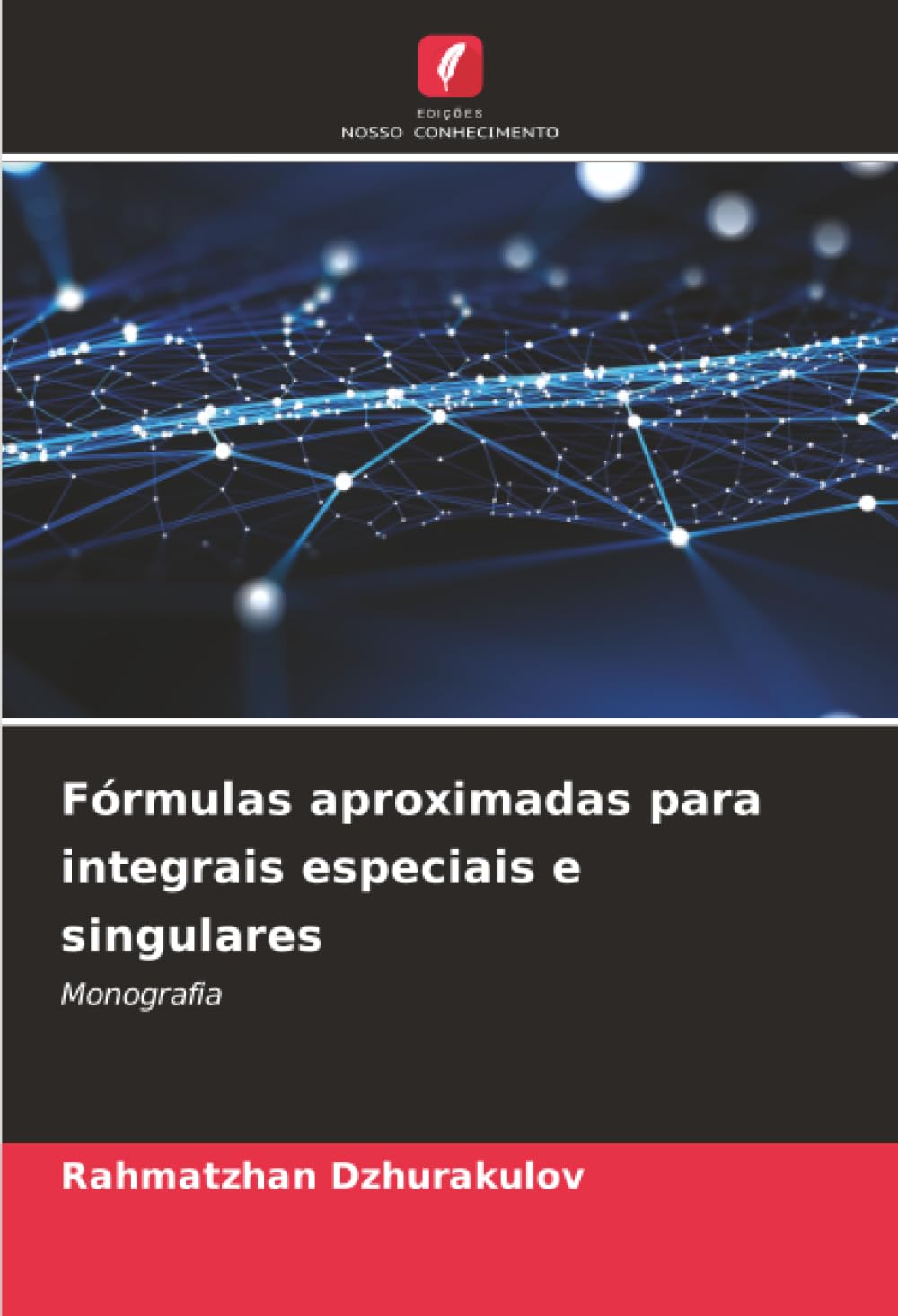 Fórmulas aproximadas para integrais especiais e singulares: Monografia