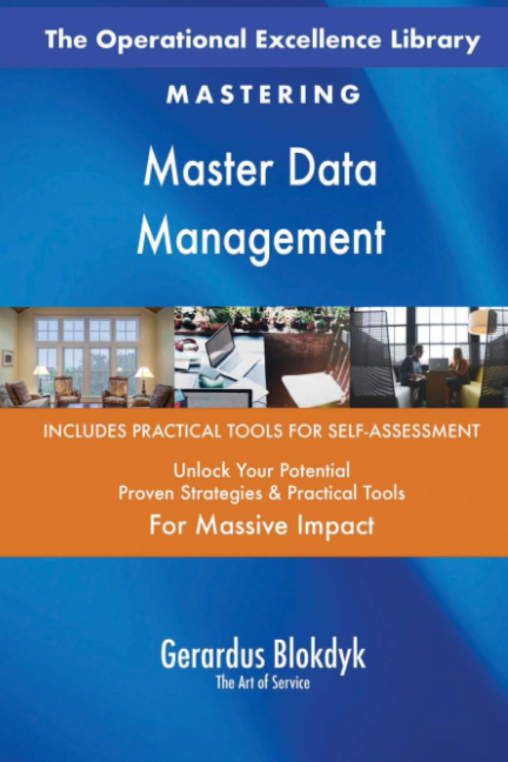 The Operational Excellence Library; Mastering Master Data Management