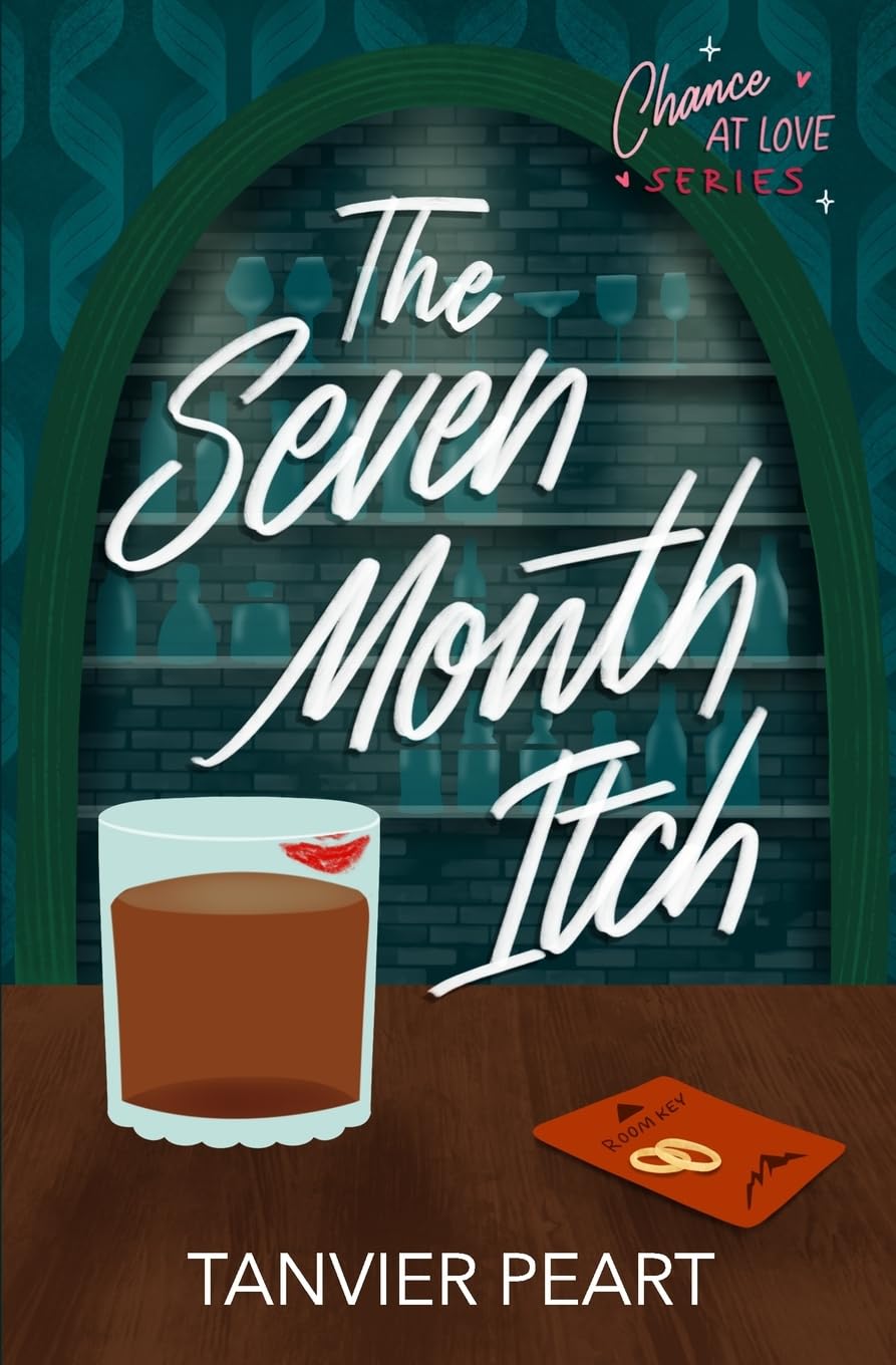 The Seven Month Itch (1) (Chance at Love)