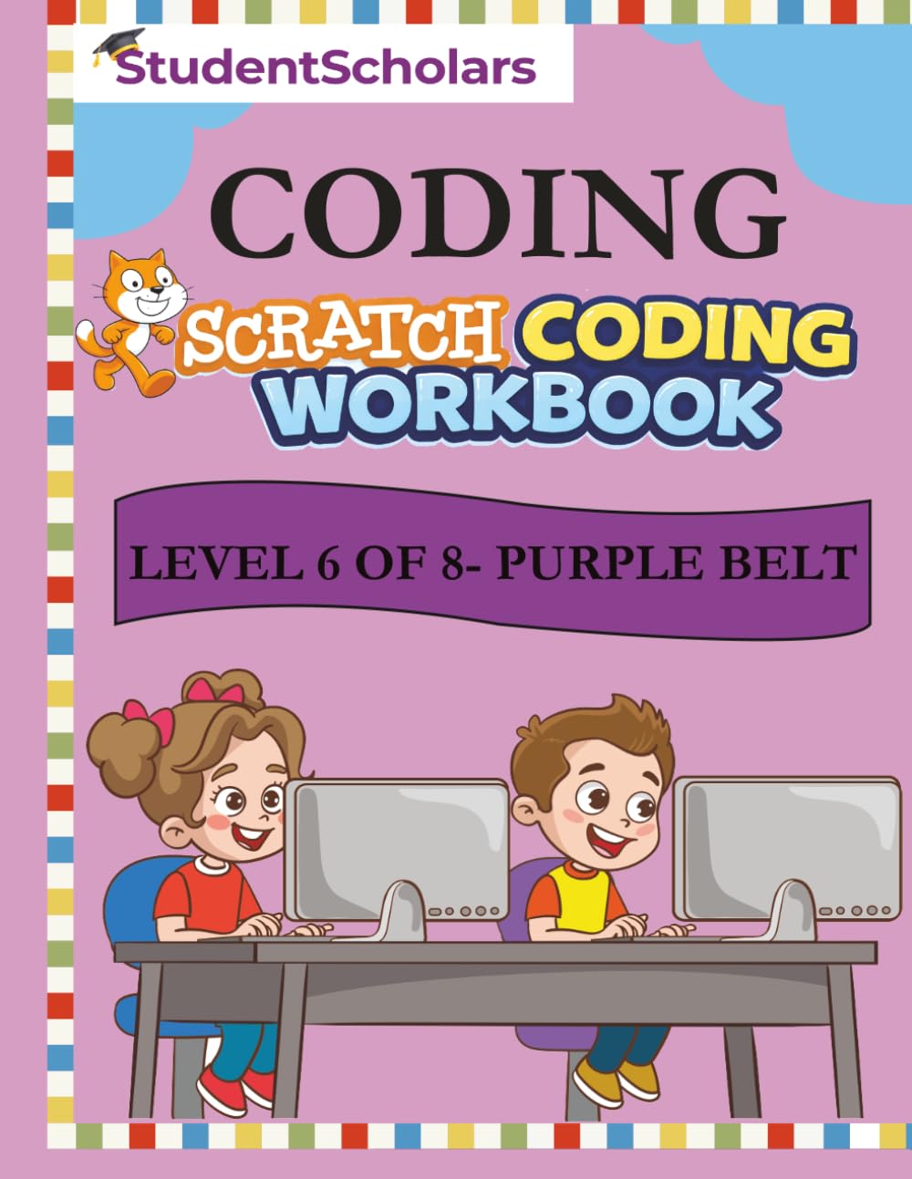 Scratch Coding Workbook - Level 6 of 8 - Purple Belt
