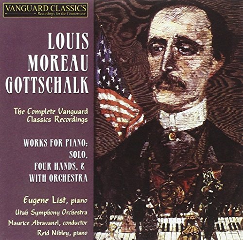 Gottschalk: Complete Vanguard Recordings