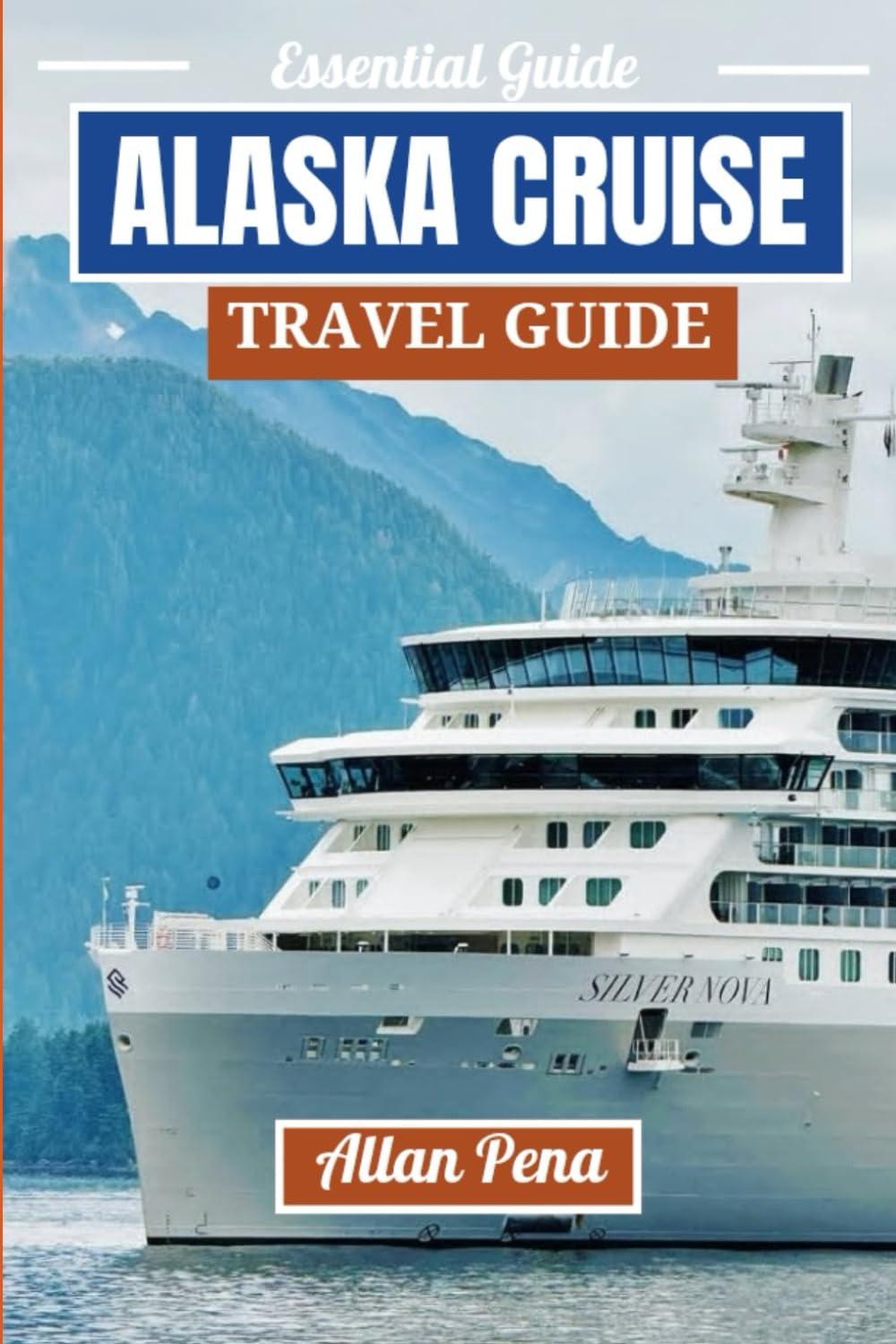 ALASKA CRUISE TRAVEL GUIDE: Uncover the Beauty of Glaciers, Wildlife, and Adventure on the Ultimate Cruise Experience (Destination Unlocked)