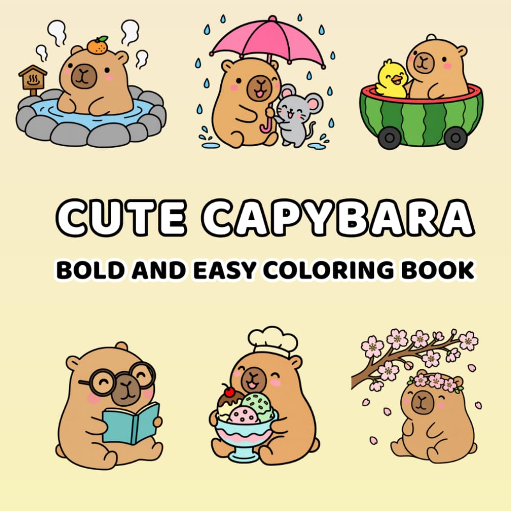 Cute Capybara: Bold and Easy Capybara Coloring Book for Kids and Adults