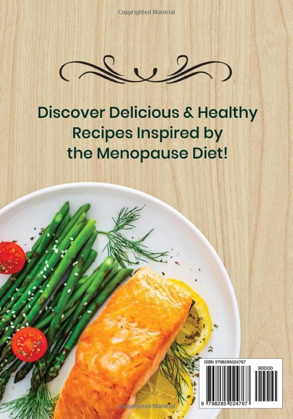 The Ultimate Menopause Diet Cookbook for Women: 100+ Anti-Inflammatory Recipes and an 8-Week Plan for Hormonal Balance, Perimenopause, and Menopausal Wellness - Image 2