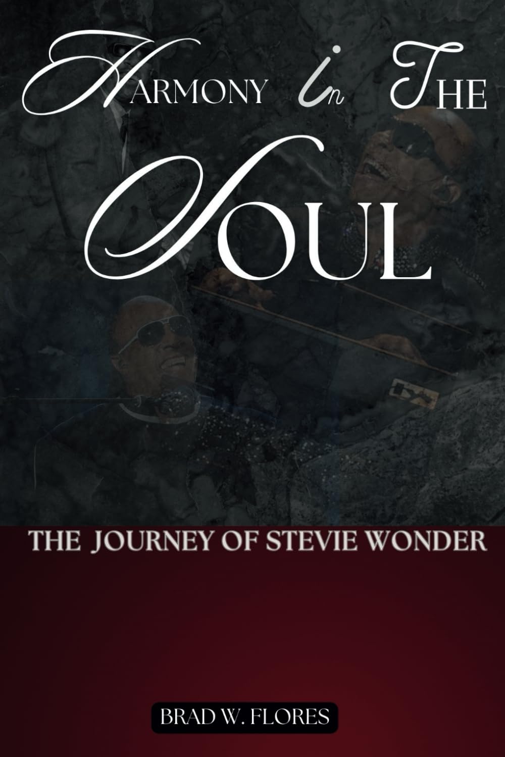 Harmony in the Soul: The Journey of Stevie Wonder